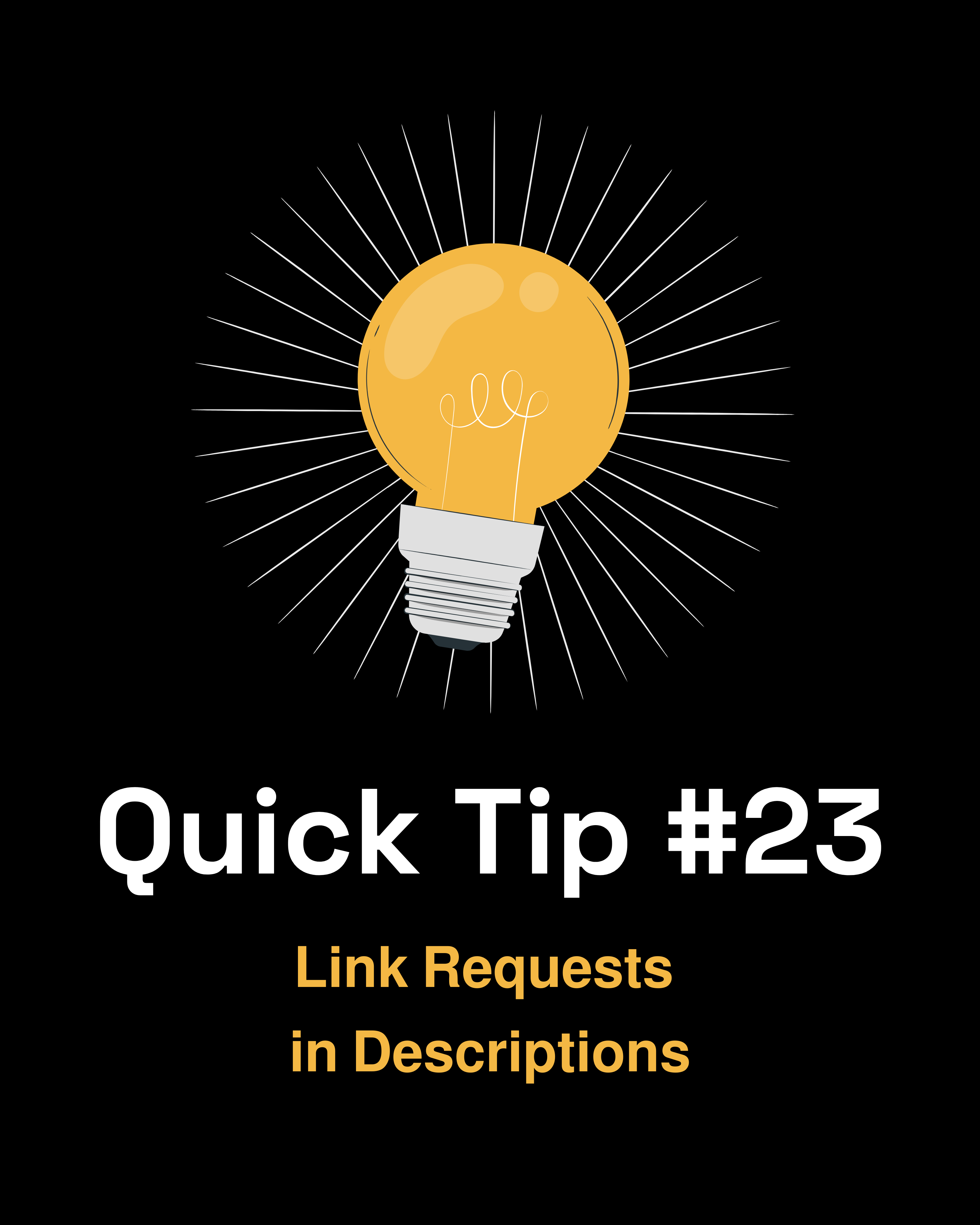 Quick Tip #23 - Link Requests in Descriptions