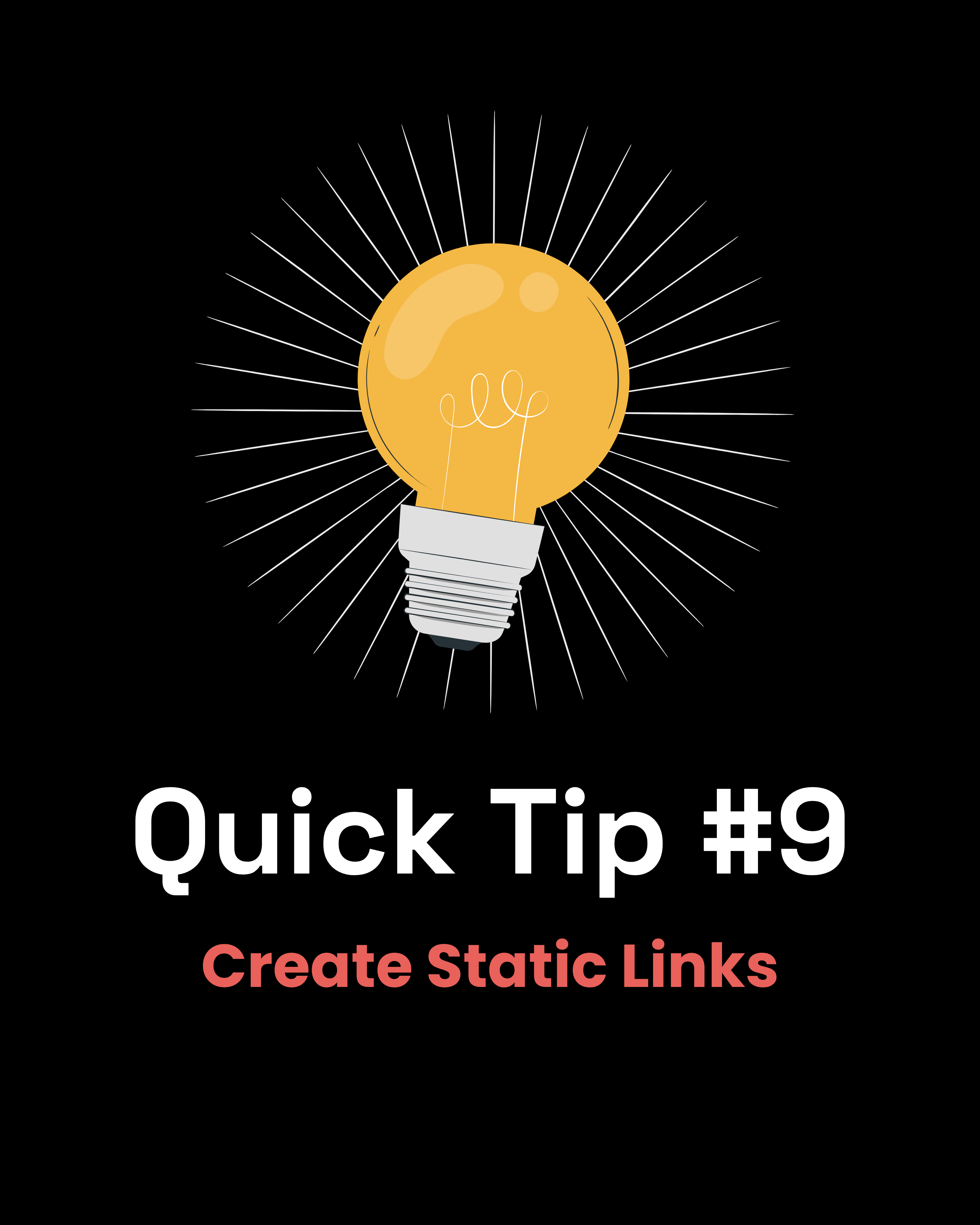 Quick Tip #9 - Create Static Links